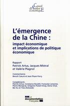 Couverture du livre « L'émergence de la Chine : impact économique et implication de politique économique » de Conseil D'Analyse Economique aux éditions Documentation Francaise