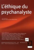 Couverture du livre « L'éthique du psychanalyste » de Jean-Michel Porte et Bernard Chervet aux éditions Puf