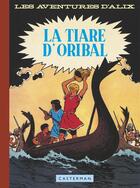 Couverture du livre « Alix Tome 4 : la tiare d'Oribal » de Jacques Martin aux éditions Casterman