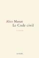 Couverture du livre « Le code civil » de Alice Massat aux éditions Denoel