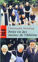 Couverture du livre « PETITE VIE DE » de Christophe Henning aux éditions Desclee De Brouwer