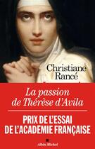 Couverture du livre « La passion de Thérèse d'Avila » de Christiane Rance aux éditions Albin Michel