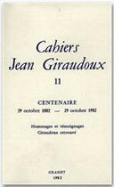 Couverture du livre « CAHIERS JEAN GIRAUDOUX Tome 11 » de Jean Giraudoux aux éditions Grasset
