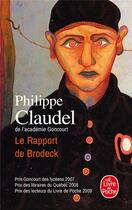 Couverture du livre « Le rapport de Brodeck » de Philippe Claudel aux éditions Le Livre De Poche