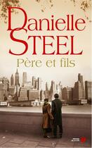 Couverture du livre « Père et fils » de Danielle Steel aux éditions Presses De La Cite