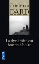 Couverture du livre « San-Antonio : la dynamite est bonne à boire » de San-Antonio aux éditions Pocket