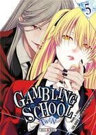 Couverture du livre « Gambling school - twin Tome 5 » de Homura Kawamoto et Kei Saiki aux éditions Soleil