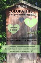 Couverture du livre « Colopathie : c'est psychosomatique ? » de Cymone aux éditions Edilivre