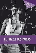 Couverture du livre « Le puzzle des parias » de Guy Bareff aux éditions Mon Petit Editeur