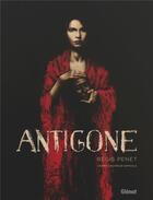 Couverture du livre « Antigone » de Regis Penet aux éditions Glenat