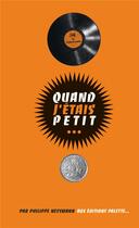 Couverture du livre « Quand j'étais petit... » de Philippe Nessmann aux éditions Palette