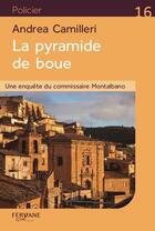 Couverture du livre « La pyramide de boue » de Andrea Camilleri aux éditions Feryane