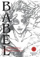 Couverture du livre « Babel Tome 1 » de Narumi Shigematsu aux éditions Akata