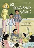 Couverture du livre « Les nouveaux venus : immersion dans une classe accueillant les enfants du monde » de Aurélie Castex aux éditions Faubourg