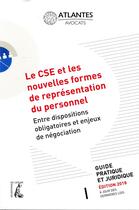 Couverture du livre « Le comité social et économique et les nouvelles formes de représentation du personnel » de  aux éditions Editions De L'atelier