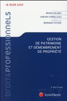 Couverture du livre « Gestion de patrimoine et démembrement de propriété (3e édition) » de Bruno Dalmas et Vincent Cornilleau aux éditions Lexisnexis