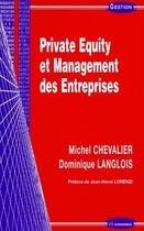 Couverture du livre « Private equity et management de l'entreprise » de Langlois et Chevalier aux éditions Economica