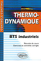 Couverture du livre « Contrôle continu : thermo-dynamique ; BTS industriels » de Cortial aux éditions Ellipses