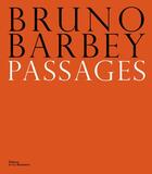 Couverture du livre « Passages » de Bruno Barbey aux éditions La Martiniere