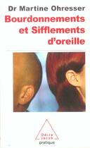 Couverture du livre « Bourdonnements et sifflements d'oreilles » de Martine Ohresser aux éditions Odile Jacob