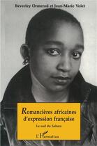 Couverture du livre « Romancières africaines d'expression française » de Erod B. Orm et J.M. Volet aux éditions L'harmattan