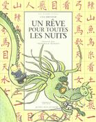 Couverture du livre « Un rêve pour toutes les nuits » de Lisa Bresner et Frederick Mansot et Dong Qiang aux éditions Actes Sud