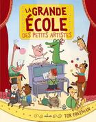 Couverture du livre « La grande école des petits artistes » de  aux éditions Milan