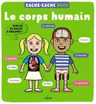 Couverture du livre « Le corps humain ; cache-cache docs » de  aux éditions Milan