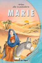 Couverture du livre « Marie » de Marie Malcurat-Barre aux éditions Signe