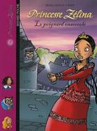 Couverture du livre « Princesse Zelina t.7 ; le poignard ensorcelé » de  aux éditions Bayard Jeunesse