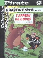 Couverture du livre « L'agent 212 Tome 15 : l'appeau de l'ours » de Daniel Kox et Raoul Cauvin aux éditions Dupuis