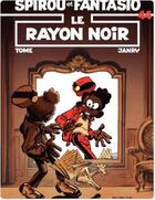 Couverture du livre « Spirou et Fantasio Tome 44 : le rayon noir » de Tome et Janry aux éditions Dupuis