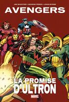 Couverture du livre « Avengers : la promise d'Ultron » de Jim Shooter et John Byrne et George Perez aux éditions Panini