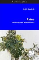 Couverture du livre « Raïna » de Sotìris Souliòtis aux éditions Editions Du Cygne