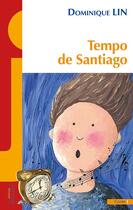 Couverture du livre « Tempo de Santiago » de Dominique Lin aux éditions Elan Sud