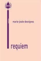 Couverture du livre « Requiem » de Marie-Jose Desvignes aux éditions La Cardere