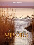 Couverture du livre « Au pays des miroirs » de Andre Vinas aux éditions T.d.o