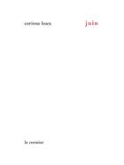 Couverture du livre « Juin » de Corinne Hoex aux éditions Cormier