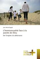 Couverture du livre « Lhomosexualite face a la parole de dieu » de Ragald Jean-Michel aux éditions Croix Du Salut