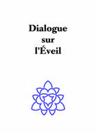 Couverture du livre « Dialogue sur l'éveil ; communion avec le christ » de Tom Carpenter aux éditions Vesica Piscis