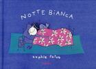 Couverture du livre « Notte bianca » de Sophie Fatus aux éditions Nuages