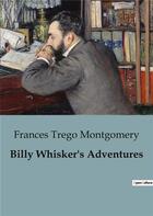 Couverture du livre « Billy Whisker's Adventures » de Trego Montgomery F. aux éditions Culturea