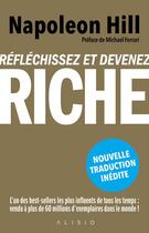 Couverture du livre « Réfléchissez et devenez riche » de Napoleon Hill aux éditions Alisio