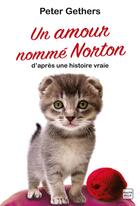 Couverture du livre « Un amour nommé Norton » de Peter Gethers aux éditions Hauteville