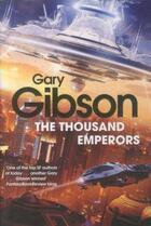 Couverture du livre « The thousand emperors » de Gary Gibson aux éditions 