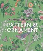 Couverture du livre « The V&A sourcebook of pattern and ornament » de Amelia Calver aux éditions Thames & Hudson