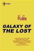 Couverture du livre « Galaxy of the Lost » de Edwin-Charles Tubb aux éditions Victor Gollancz