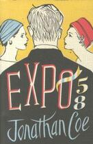 Couverture du livre « Expo 58 » de Jonathan Coe aux éditions Viking Adult