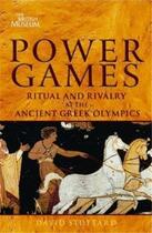 Couverture du livre « Power games: ritual and rivalry at the ancient greek olympics » de David Stuttard aux éditions British Museum