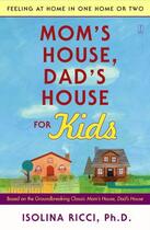 Couverture du livre « Mom's House, Dad's House for Kids » de Ricci Isolina aux éditions Touchstone